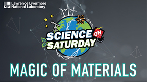 Science on Saturdays Magic of Materials