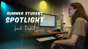summer student spotlight